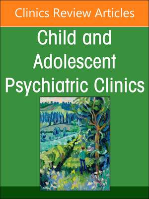 Bringing the Village to the Child: Addressing the Crisis of Children's Mental Health, An Issue of ChildAnd Adolescent Psychiatric Clinics of North America de Tami D. Benton