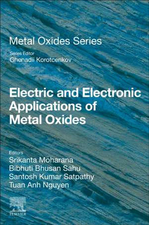 Electric and Electronic Applications of Metal Oxides de Srikanta Moharana