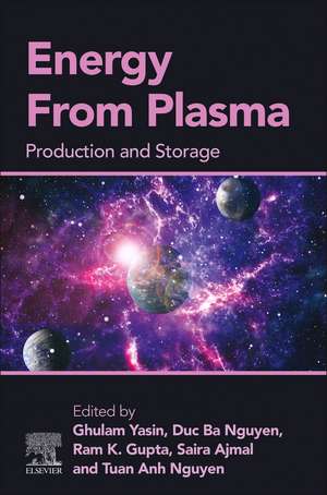 Energy From Plasma: Production and Storage de Ghulam Yasin