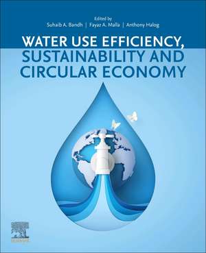 Water Use Efficiency, Sustainability and Circular Economy de Anthony Halog