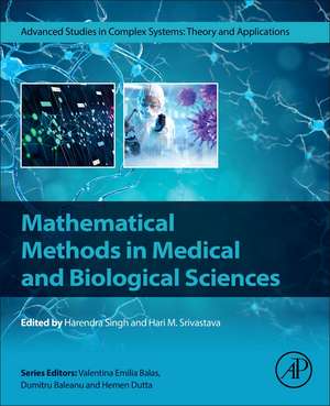 Mathematical Methods in Medical and Biological Sciences de Harendra Singh