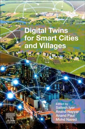 Digital Twins for Smart Cities and Villages de Sailesh Iyer