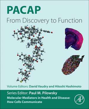 PACAP: From Discovery to Function de David Vaudry