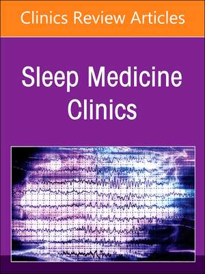 Multi-perspective Management of Sleep Disorders, An Issue of Sleep Medicine Clinics de Brendon Yee