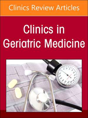 Geriatric Hypertension, An Issue of Clinics in Geriatric Medicine de Eric Tuday