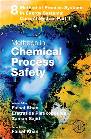 Method of process systems in energy systems: Current system part I de Faisal Khan