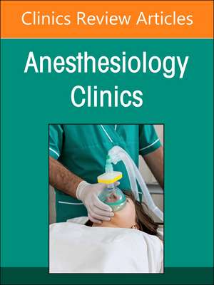 Sports Anesthesia, An Issue of Anesthesiology Clinics de Ashley M. Shilling