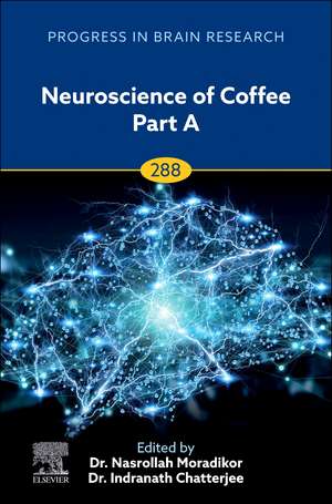 Neuroscience of Coffee Part A de Nasrollah Moradikor