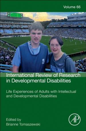 Life Experiences of Adults with Intellectual and Developmental Disabilities de Brianne Tomaszewski