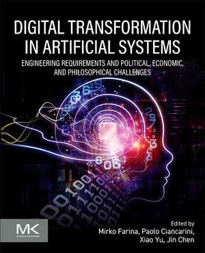 Farina - Digital Transformation: Engineering Requirements and Political, Economic, and Philosophical Challenges de Mirko Farina