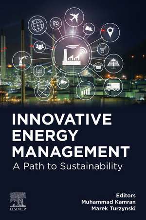 Innovative Energy Management: A Path to Sustainability de Muhammad Kamran