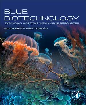 BLUE BIOTECHNOLOGY: Expanding Horizons with Marine Resources de Marco F.L. Lemos