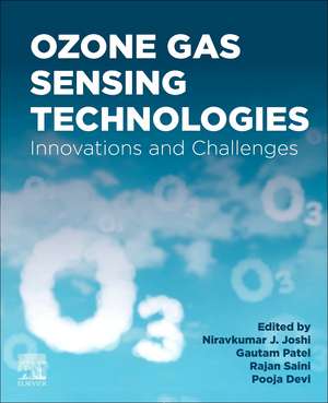 Ozone Gas Sensing Technologies: Innovations and Challenges de Niravkumar J. Joshi