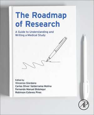 The Roadmap of Research: A Guide to Understanding and Writing a Medical Study de Vincenzo Giordano