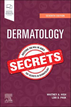 Dermatology Secrets de Whitney A. High