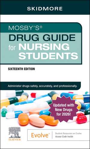 Mosby's Drug Guide for Nursing Students with 2026 Update de Linda Skidmore-Roth