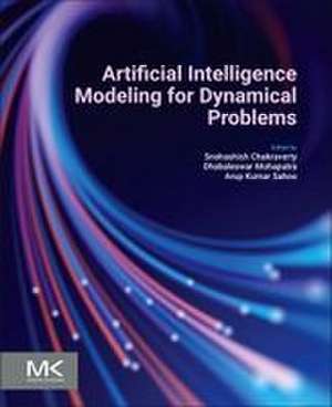 Artificial Intelligence Modeling for Dynamical Problems de Snehashish Chakraverty