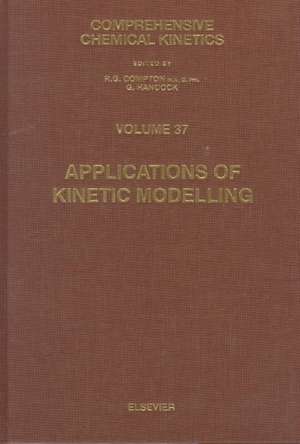 Applications of Kinetic Modelling de G. Hancock