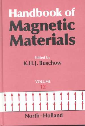 Handbook of Magnetic Materials de K. H. J. Buschow