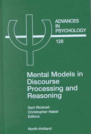 Mental Models in Discourse Processing and Reasoning de G. Rickheit