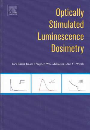 Optically Stimulated Luminescence Dosimetry de L. Boetter-Jensen