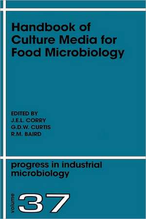 Handbook of Culture Media for Food Microbiology de J.E.L. Corry