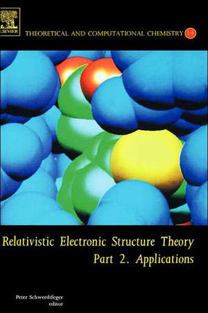 Relativistic Electronic Structure Theory: Part 2. Applications de Peter Schwerdtfeger