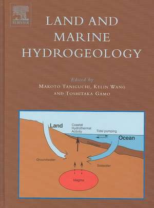 Land and Marine Hydrogeology de M. Taniguchi