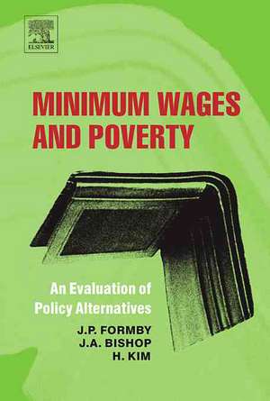 Minimum Wages and Poverty – An Evaluation of Policy Alternatives de J. P. Formby