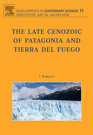 The Late Cenozoic of Patagonia and Tierra del Fuego de J. Rabassa