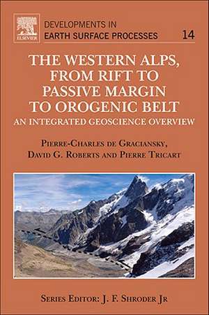 The Western Alps, from Rift to Passive Margin to Orogenic Belt: An Integrated Geoscience Overview de Pierre-Charles de Graciansky