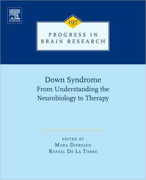 Down Syndrome: From Understanding the Neurobiology to Therapy de Mara Dierssen