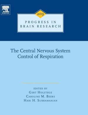 The Central Nervous System Control of Respiration de Gert Holstege