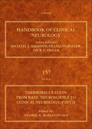 Thermoregulation Part II: From Basic Neuroscience to Clinical Neurology de Andrej A. Romanovsky