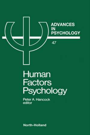 Human Factors Psychology de P.A. Hancock