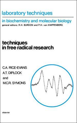 Techniques in Free Radical Research de A.T. Diplock