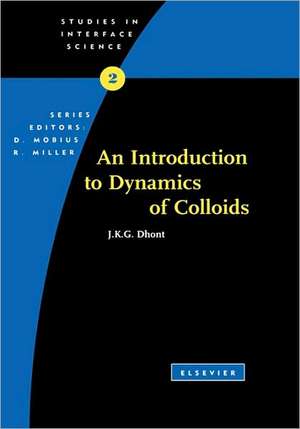 An Introduction to Dynamics of Colloids de J.K.G. Dhont