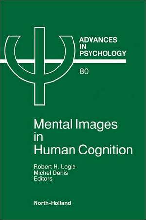 Mental Images in Human Cognition de R.H. Logie