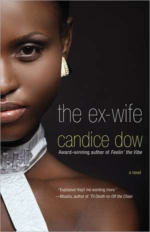 The Ex-Wife de Candice Dow