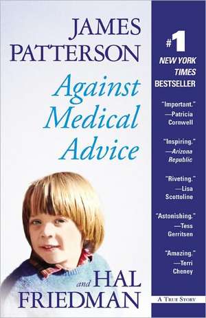 Against Medical Advice de James Patterson