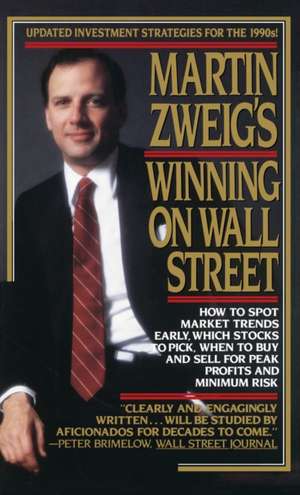 Martin Zweig's Winning on Wall Street de Martin Zweig