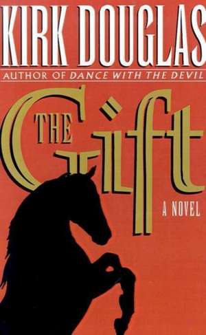 The Gift de Kirk Douglas