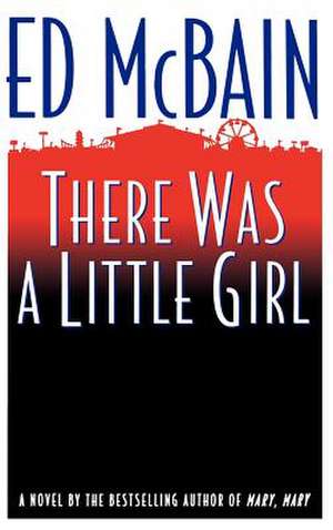 There Was a Little Girl de Evan Hunter