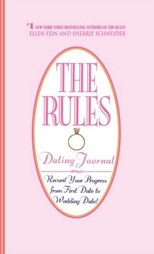 The Rules (TM) Dating Journal de Ellen Fein