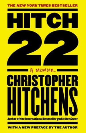 Hitch-22: A Memoir de Christopher Hitchens