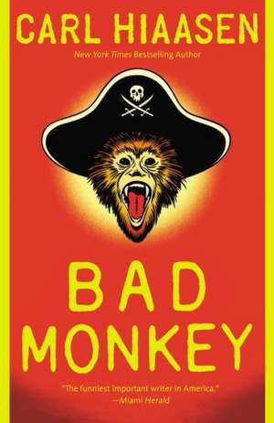 Bad Monkey de Carl Hiaasen