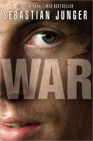 WAR de Sebastian Junger