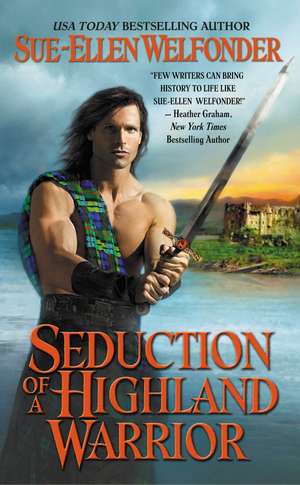 Seduction of a Highland Warrior de Sue-Ellen Welfonder