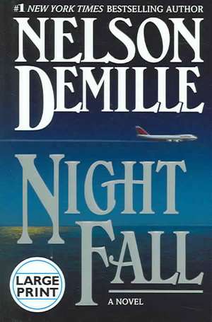 Night Fall de Nelson DeMille