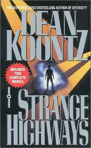 Strange Highways de Dean Koontz